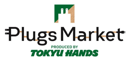 「Plugs Market」PRODUCED BY TOKYU HANDS